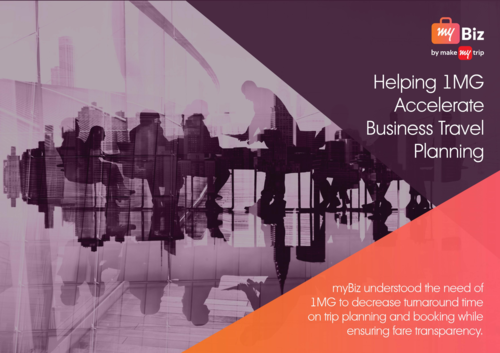Helping 1MG Accelerate Business Travel Planning