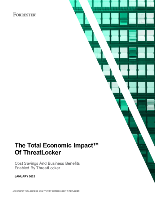 Total Economic Impact of ThreatLocker