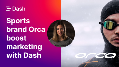 Sports brand Orca boost their marketing with Dash