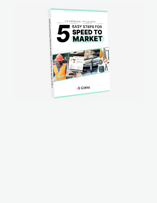 Commercial Products: 5 Easy Steps for Speed to Market