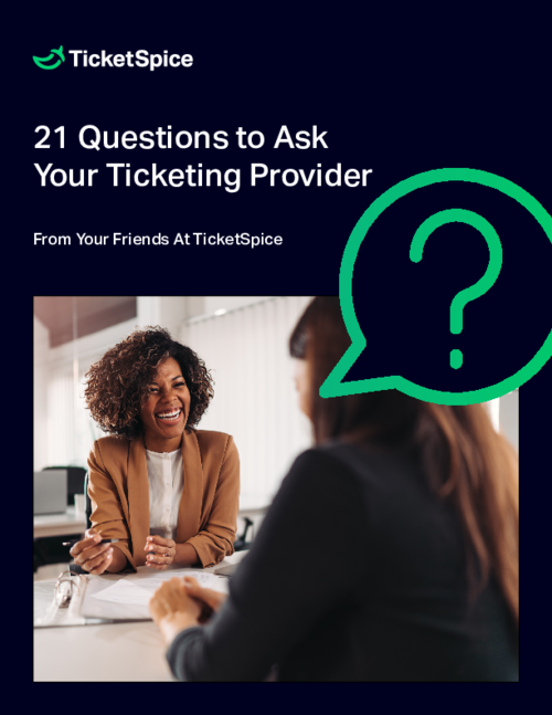 21 Questions to Ask Your Ticketing Provider