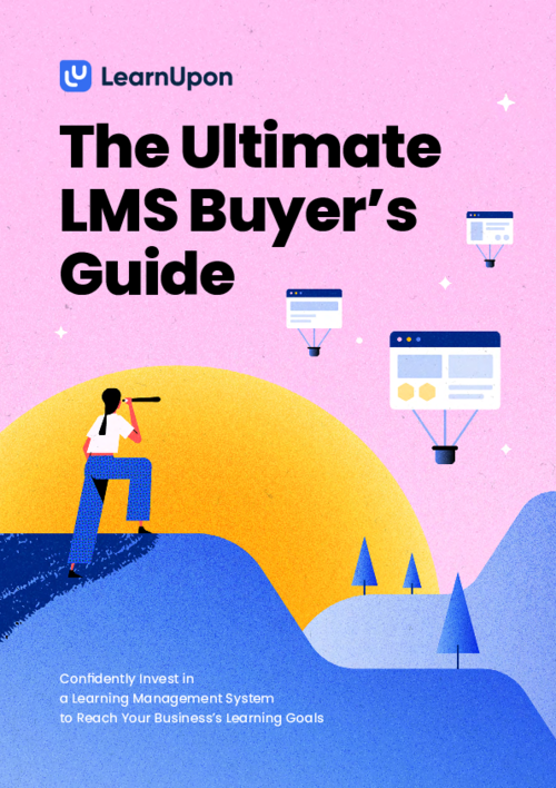 The Ultimate LMS Buyer’s Guide