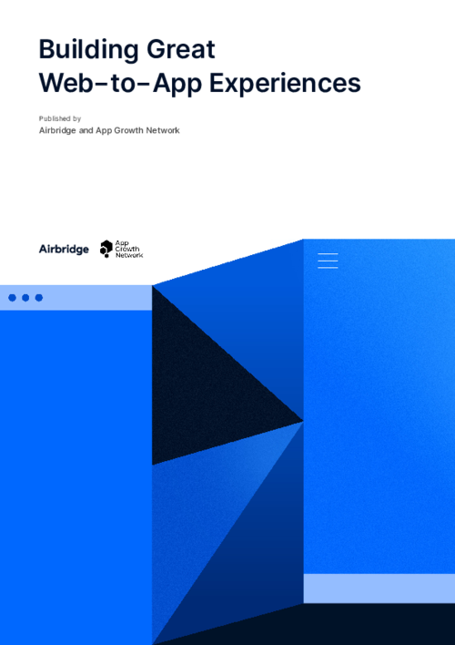 White Paper: Building Great Web-to-App Experiences