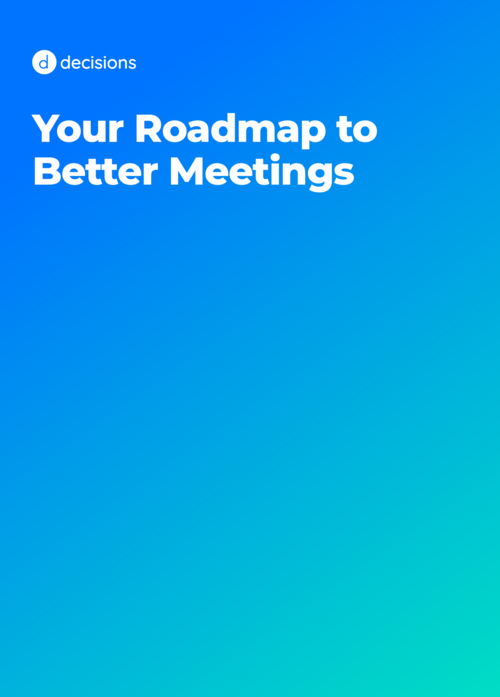 Your Roadmap to Better Meetings