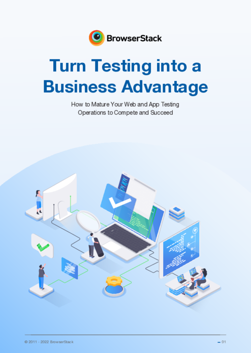 Turning Testing into a Business Advantage