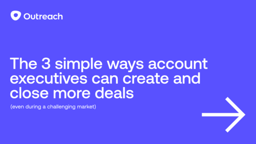 3 simple ways AEs can create and close more deals