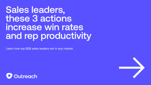 Sales leaders, these 3 actions increase win rates and rep productivity