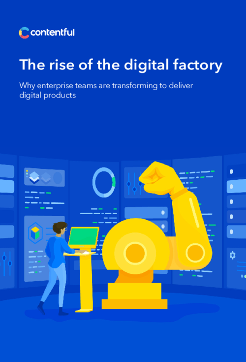 How the digital factory model helps organizations achieve digital transformation