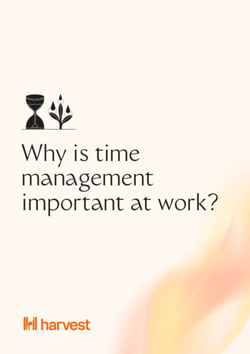 Why is time management important?