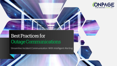 IT Outage Communication Best Practices