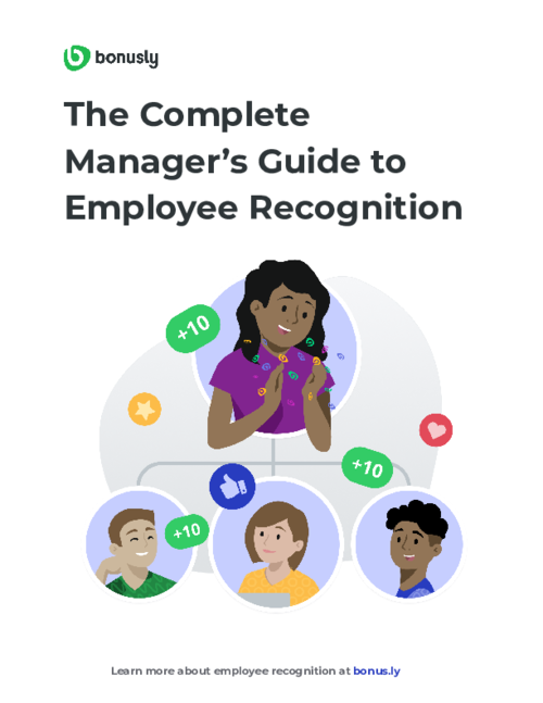 The Complete Managers Guide to Employee Recognition