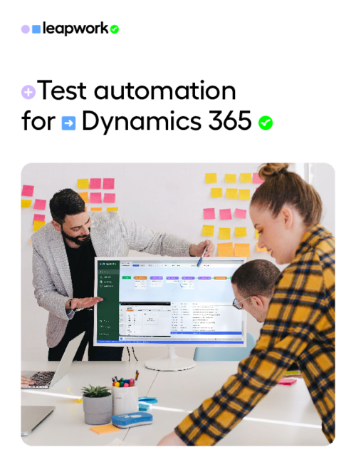 Leapwork for Dynamics 365 - Solution Brief