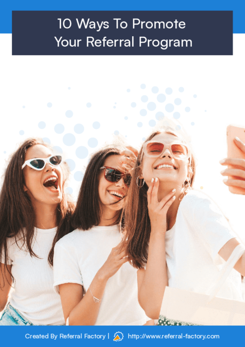 10 Ways To Promote Your Referral Program