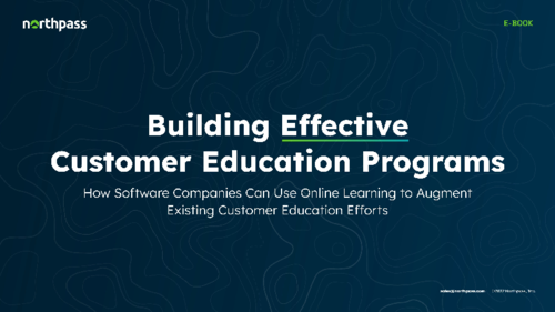 Building Effective Customer Education Programs