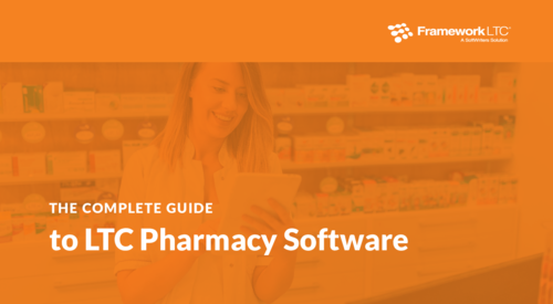 The Complete Guide to LTC Pharmacy Software