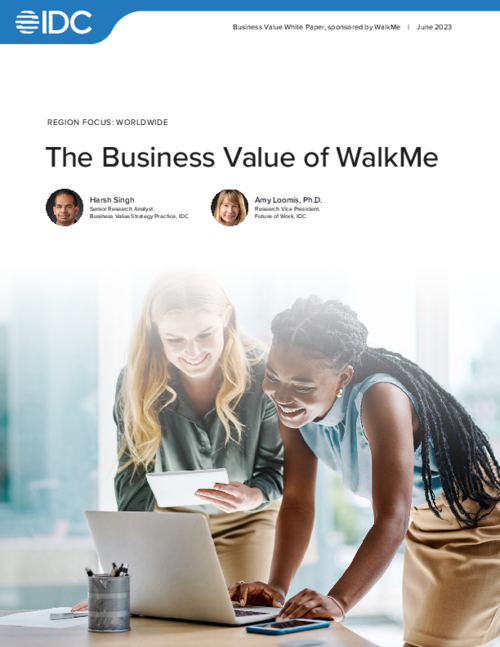 IDC White Paper: The Business Value of WalkMe
