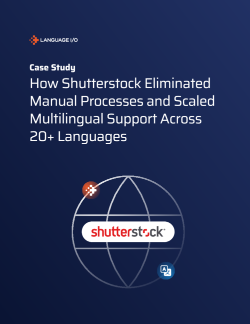 How Shutterstock Scaled Customer Service to 20 Languages with Language I/O