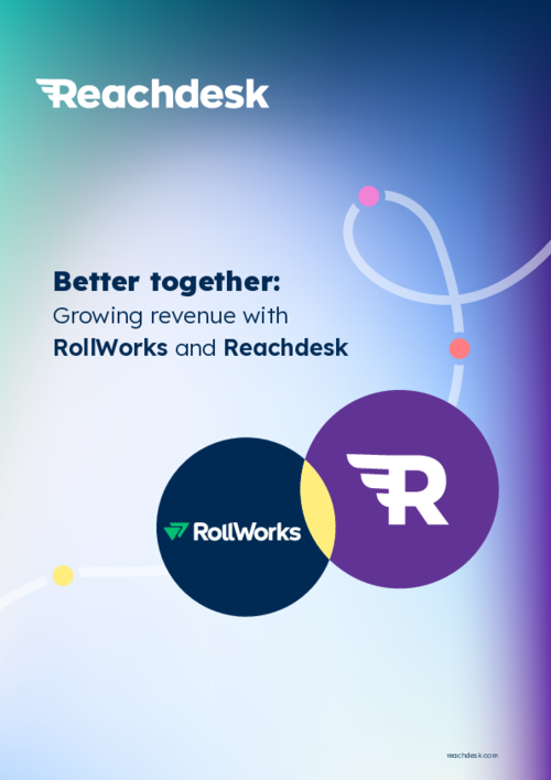Better together: Growing revenue with RollWorks and Reachdesk