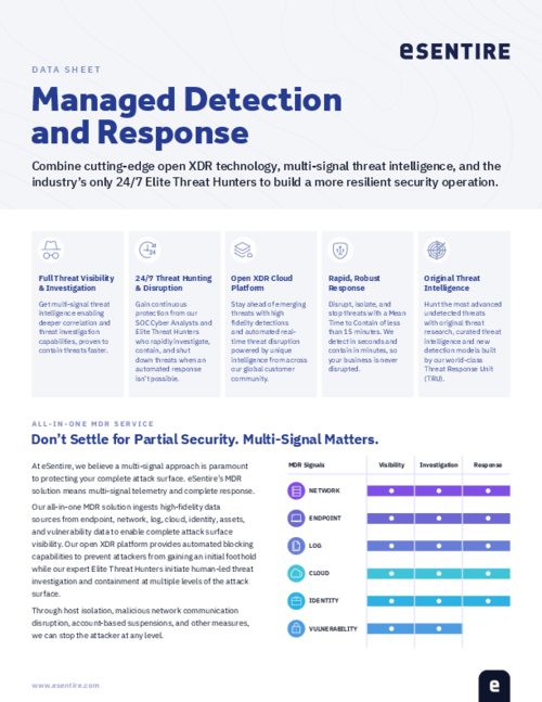 Not all MDR is created equal. Read this data sheet to learn more about eSentire 24/7 Multi-Signal MDR and find out why we are the Authority in Managed Detection and Response.