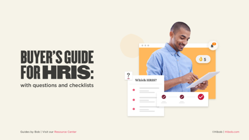 Buyer's Guide to HRIS with Questions and Checklist