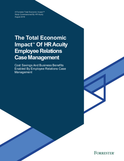 Forrester Total Economic Impact™ of HR Acuity Employee Relations Case Management