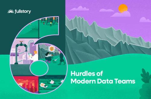 6 Hurdles of Modern Data Teams