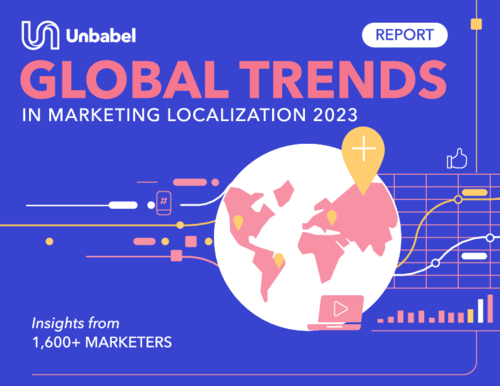 Global Trends in Marketing Localization 2023