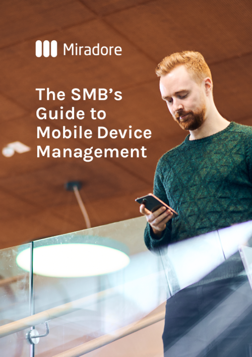 The SMBs Guide to Mobile Device Management