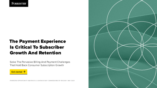 The Payment Experience is Critical to Subscriber Growth & Retention