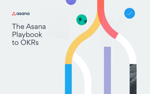 The Asana Playbook to OKRs