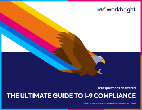 The Ultimate Guide to I-9 Compliance