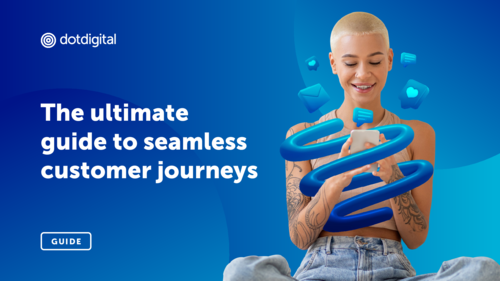 The ultimate guide to seamless customer journeys