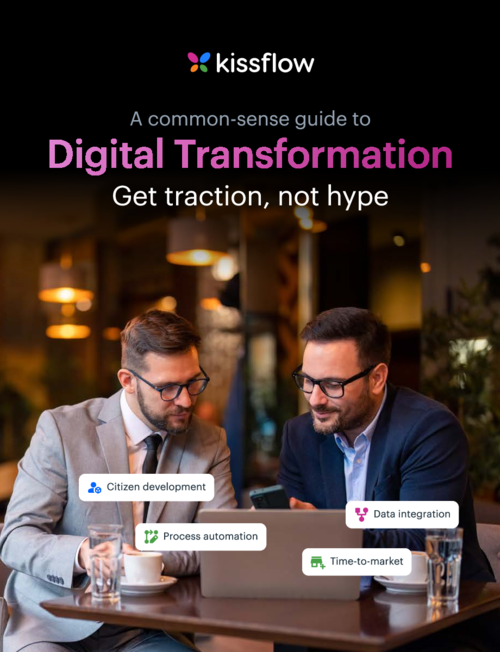 A Common Sense Guide to Digital Transformation