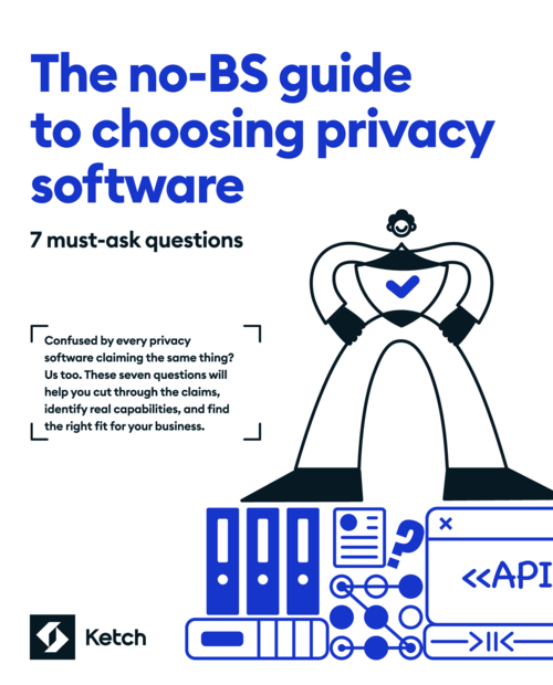 No-BS Guide to Choosing Data Privacy Software