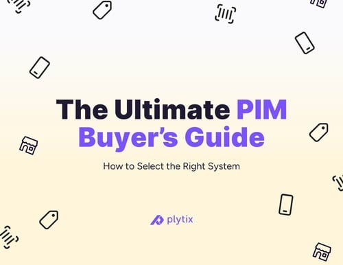 The Ultimate PIM Buyer's Guide