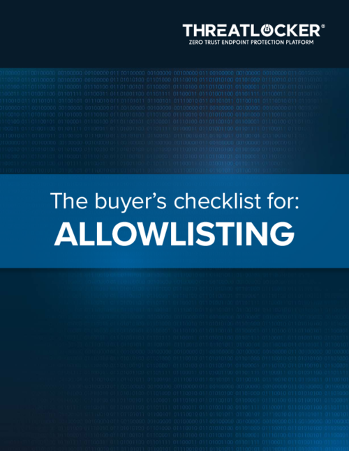 The Buyer's Checklist for: Allowlisting