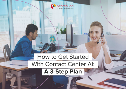 How to Get Started With Contact Center AI: A 3-Step Plan