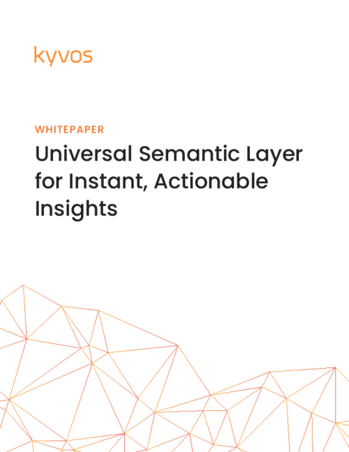 Universal Semantic Layer for Instant, Actionable Insights