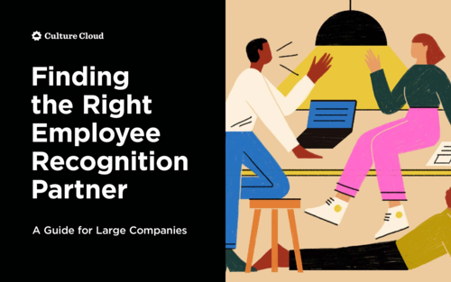 Finding the Right Employee Recognition Partner: A Guide for Large Companies