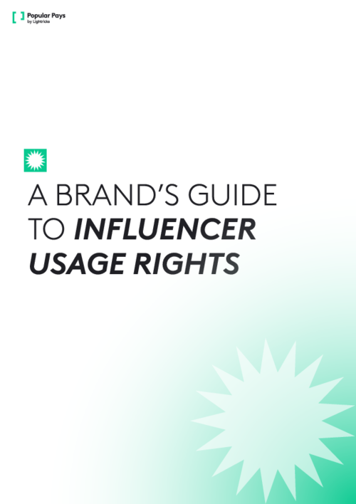 A Brand’s Guide to Influencer Usage Rights