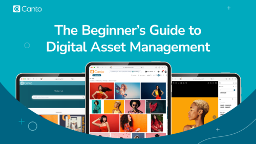 The Beginner's Guide to Digital Asset Management