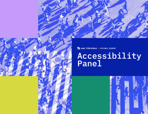 User Interviews Accessibility Panel