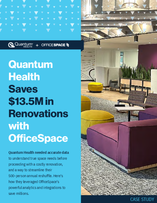 Case Study- How Quantum Health Saved $13.5m with OfficeSpace