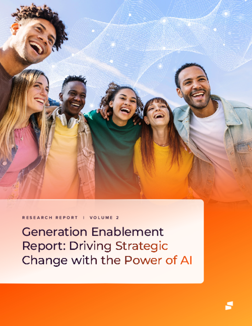Generation Enablement Report: Driving Strategic Change with the Power of AI