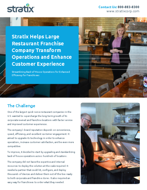 Case Study: Stratix Helps Large Restaurant Franchise Company Transform Operations and Enhance Customer Experience