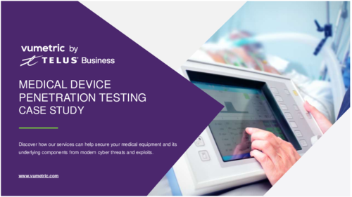Medical Device Penetration Test Case Study
