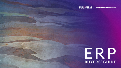 FUJIFILM MicroChannel ERP Buyers' Guide