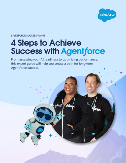4 Steps to Achieve Success with Agentforce