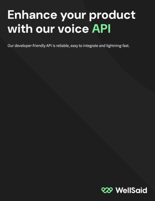 Enhance Your Product: WellSaid API