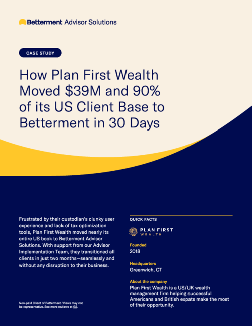 Betterment Advisor Solutions - Case Study